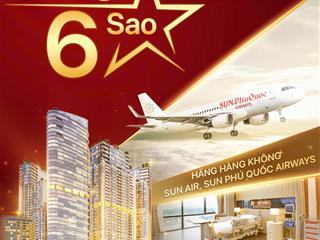 Đặc quyền 6 sao dự kiến tại sun feliza suites tuyên ngôn sống thượng lưu