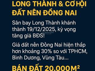 Đất nền gần sân bay long thành cơ hội sinh lời đột phá!