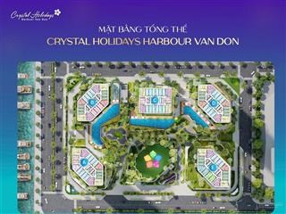 Duy nhất 1 suất ngoại giao quỹ căn hộ khách sạn cao cấp crystal holidays vân đồn giá tốt nhất