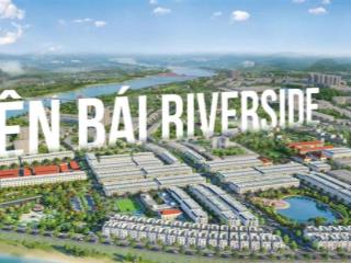 Cần thanh lý 4 lô ra hàng đợt 1 tại dự án yên bái riverside