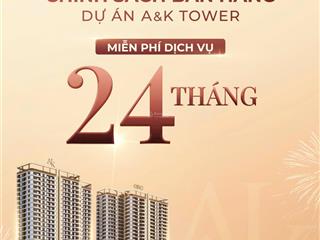 Căn hộ a&k tower, 35 triệu/m2, an phú, thuận an, nhà đẹp, nhiều tiện ích. booking chỉ 30 triệu