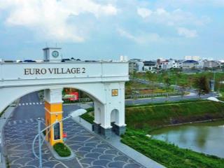 Bán nhanh 2 góc euro village 2, dt 408m & 332m . làm việc chính chủ, khu biệt thự đẳng cấp đn