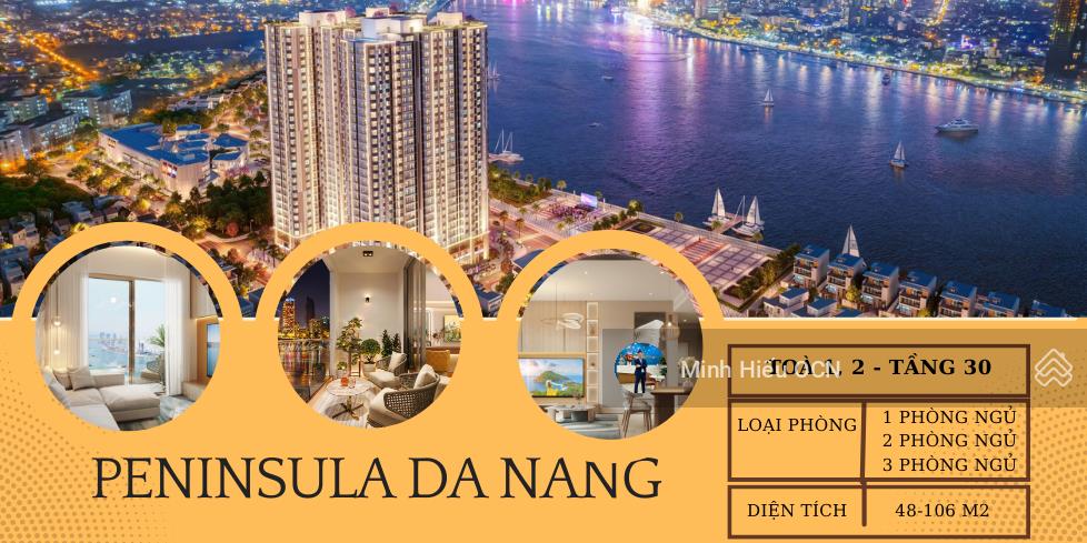 Tung quỹ hàng căn tầng 30 siêu phẩm cuối cùng của peninsula đà nẵng chính thức ra mắt giá gốc cđt