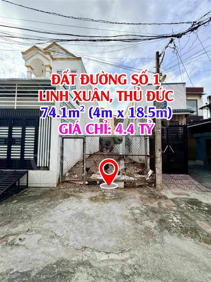 Đất đường số 1 linh xuân, thủ đức  74.1m2  cách cầu vượt linh xuân 200m  4.65 tỷ