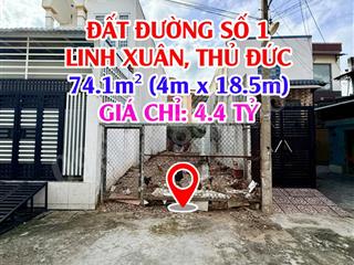 Bán đất đường số 1, p. linh xuân 74.1m2, giá chỉ 4.4 tỷ
