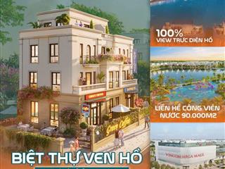 Hỉ từ 2,3 tỷ  sở hữu biệt thự ven hồ vinhomes + tặng ngay xe vinfast vf7 trị giá 800 triệu!