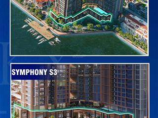 Shophouse khối đế sun symphony tòa s2 và s3  trực tiếp cđt sun group  view trực diện sông hàn