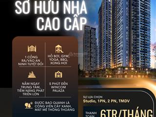 Gen z sở hữu nhà cao cấp không còn là giấc mơ! chỉ với 6 triệu/tháng, bạn đã có thể dọn vào