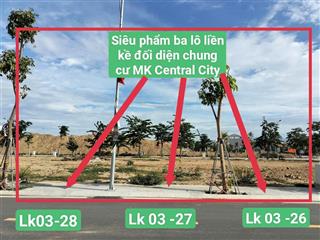 Mk central city 3 lô liền kề  tây phong 0763 221 ***