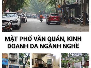 Bán nhà mặt phố văn quán  5 tầng dân xây  thang máy  ô tô tránh dừng  vỉa hè rộng  kinh doanh