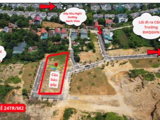Đất vàng ngay cổng đhqg hà nội giá chỉ 24tr/m2
