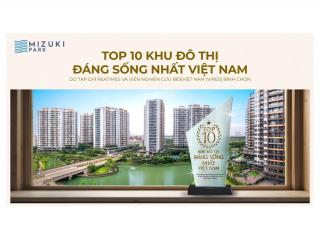 Bán cc mizuki park từ 3,9 tỷ, 60m2, 2pn, 1wc, tphcm giỏ hàng trực tiếp cđt nam long, giá tốt