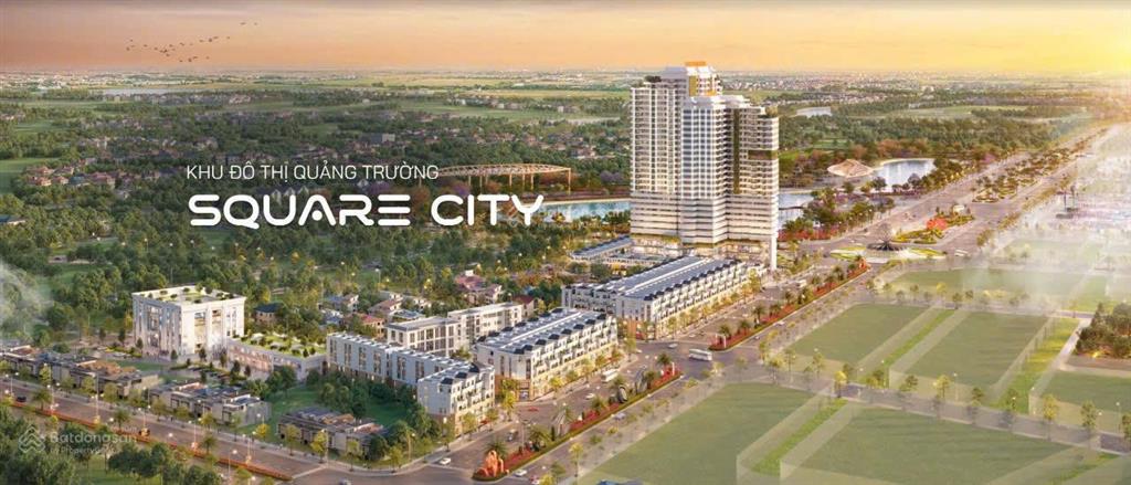 Square city  fecon phổ yên  chọn nơi đầu tư quan trọng hơn bạn có bao nhiêu tiền