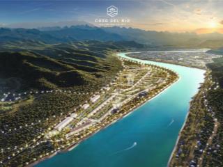 Chính chủ bán căn ngoại giao rẻ nhất còn lại biệt thự casa del rio hòa bình, vay htls 18t, ck 8%