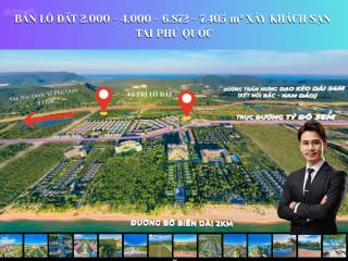 Bán đất phú quốc  m² (tổng 34.000 m²) xây khách sạn đẹp nghỉ dưỡng