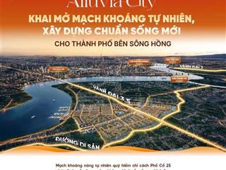 Bán gấp! biệt thự ven sông  alluvia city. kđt sinh thái 198ha. vay 0% ls 24 tháng.