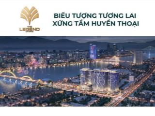 Dự án the legend đà nẵng biểu tượng mới bên sông hàn