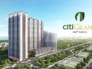 Căn hộ citi grand  giá 3 tỷ/căn, ký hđmb 10%, khách vay miễn ls 0% 24 tháng