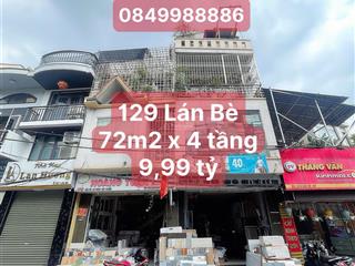 Bán nhà mặt đường số 129 lán bè  dt 72m2  mt 8,6m  4 tầng  9,99 tỷ  kinh doanh tốt mọi spdv
