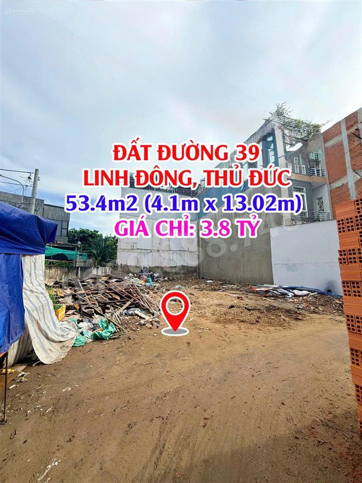 Bán đất đường 39 p. linh đông, sát vành đai 2  53.4m2  giá chỉ 3.8 tỷ
