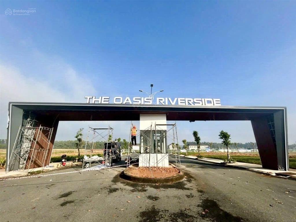 Cập nhật tiến độ cùng ngắm khu đô thị đẳng cấp ven sông the oasis riverside tp.hcm.  0909 901 ***
