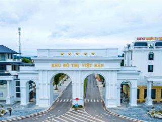 Bắt đáy đất nền phổ yên kđt việt hàn | giá từ 2 tỷ sổ đỏ lâu dài