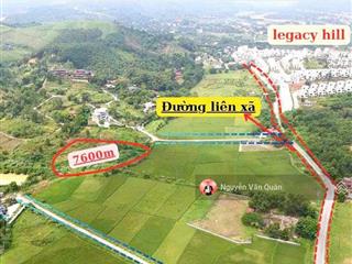 Siêu phẩm  view cực đỉnh  bán gấp 7600m2 đất đẹp  đối diện legacy hill  0988 112 ***