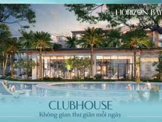 Horizon bay  căn biệt thự liền kề trung tâm view thoáng giá cực tốt