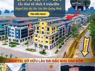 Chính chủ cần bán căn góc shoptel 127m2 sonasea vân đồn, đã có sổ. xây được 1216 phòng khách sạn