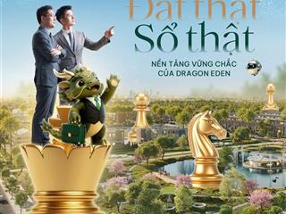Đất nền dragon eden 26tr/m2  sổ đỏ sẵn  lk tp.hcm. đón đầu liên kết võ văn kiệt  vành đai 3,4
