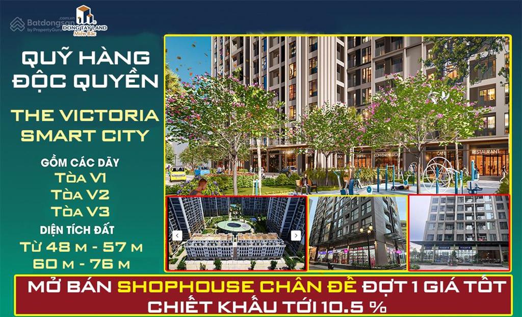 Bán shophouse khối đế 63m2 victoria smart city giá 10,x tỷ  ck 10.5%