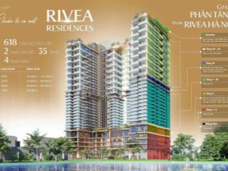 Rivea hanoi giá từ 98 tr/m2  duplex bể bơi cạnh times city bocking sớm chọn căn tâng nhận ưu đãi