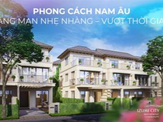 5 lí do  tại sao nên booking nhà phố, biệt thự canaria  izumi city ngay lúc này?
