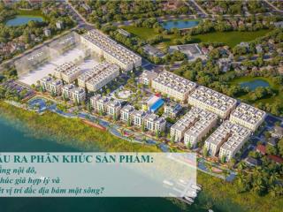Chỉ từ 10 tỷ, sở hữu nhà mặt sông gia lâm sổ đỏ lâu dài thanh toán linh hoạt đến 18 tháng!