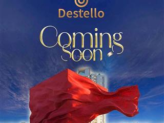 Chính thức nhận booking 20 triệu ra mắt tháp mới destello