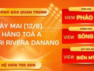 Căn 06,07,08 view pháo hoa, sông hàn, biển mỹ khê tòa a của masteri rivera danang từ quỹ gốc cđt