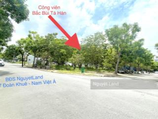 Chính chủ bán 200m2 đất biệt thự đường lê hữu khánh  view công viên  nam việt á