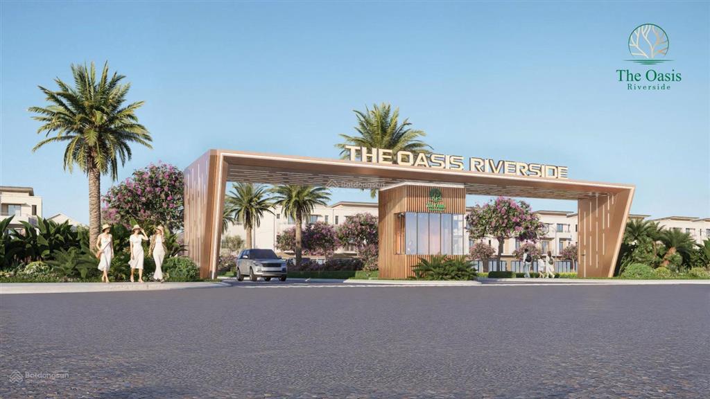 Lý do tại sao khách hàng chọn the oasis riverside tp. hcm để đầu tư hay an cư lý tưởng?