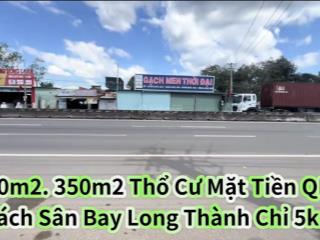 Cần bán 2600m2 mặt tiền quốc lộ 51 huyện long thành. gần sân bay quốc tế long thành