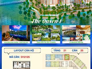 Căn 1pn+ số 25 view sông, view đảo vui chơi giải trí quốc tế the onsen 1 charmora city  sun nha tr