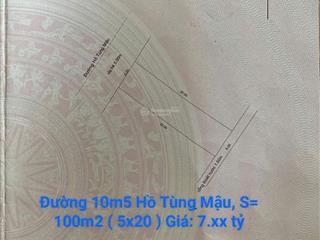 Mặt tiền đường 10m5 hồ tùng mậu,cạnh hoàng thị loạn. s= 100m2 ( 5x20) giá 7.78 tỷ