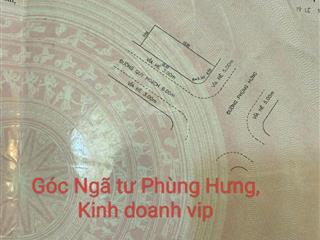 Góc 2 mặt tiền phùng hưng cách biển 500m. vị trí kinh doanh, s= 155m2 ngang 7.55m2 giá 13.95 tỷ
