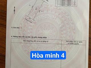 Mặt tiền đường 5m5 hoà minh 4 cách biển 200m. s= 80m2 ( 5x16) giá 6.1xx tỷ