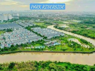 Cần bán nhà phố tại park riverside giá từ 8,688 tỷ/căn.  0909 121 *** xem nhà