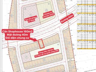 Căn shophouse mặt đường 40m hoà lạc metro, đối diện chung cư, diện tích 160m2 giá dự kiến 88 tr/m2