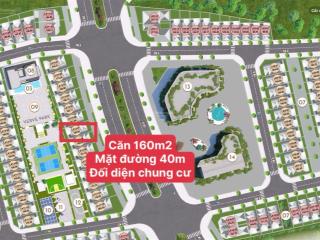 Căn 160m2 mặt đường 40m, giá từ 88tr/m2. trục chính hoà lạc metro city. đối diện chung cư