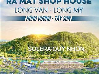 Tạo vị thế ở vùng đất mớiđất xanh chính thức ra mắt shophouse solera quy nhơn giá đầu tư hấp dẫn