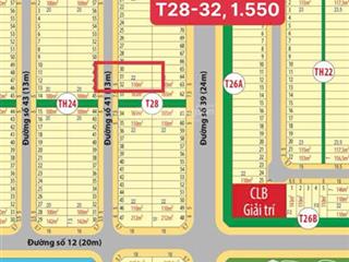 Mega 2  tl 25c  bán lô t2832, 110m2 giá 1tỷ550, nhơn trạch, đồng nai