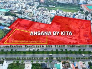 Ansana by kita  căn hộ cao cấp mặt tiền võ văn kiệt  hỗ trợ thông tin ngay hôm nay  0903 066 ***