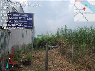 Ngân hàng thanh lý tài sản tại địa chỉ khu vực qui thạnh 1, phường trung kiên, quận thốt nốt